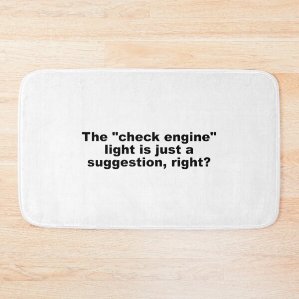 Item preview, Check engine light is just a suggestion designed and sold by DT creations.