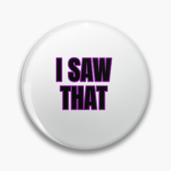 Item preview, I Saw That designed and sold by Studio Sonder.
