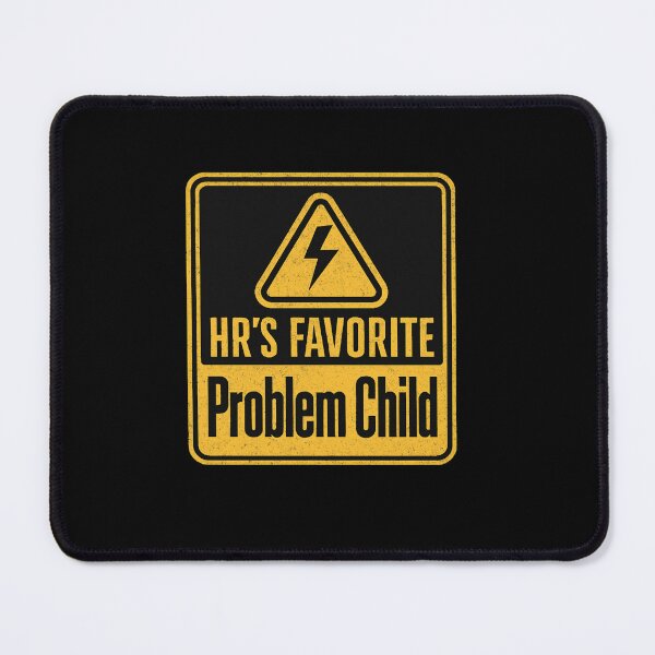 Item preview, Favorite Problem Child designed and sold by SiarheiYur.