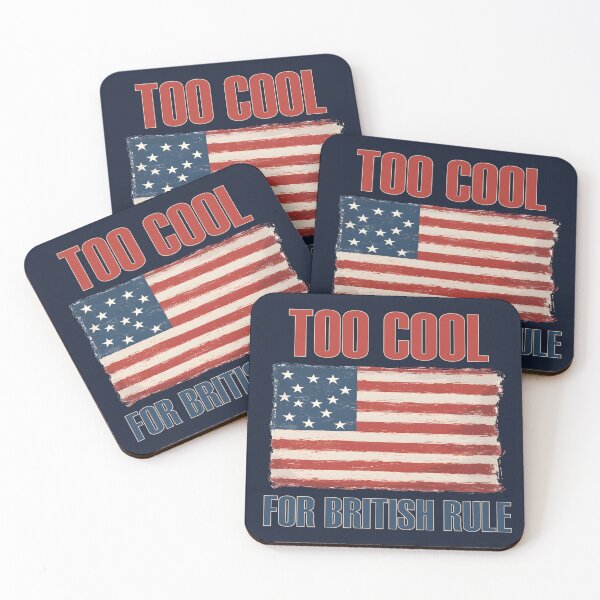 Item preview, Too Cool For British Rule designed and sold by StrokeONoGenius.