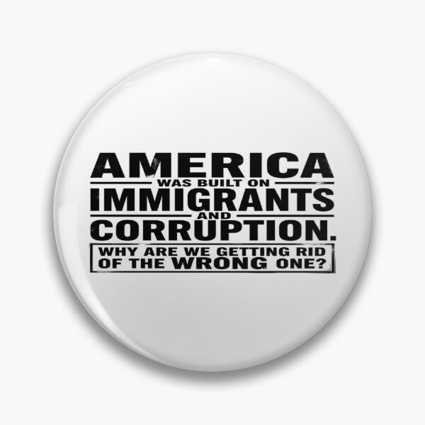 Item preview, America Was Built on Immigrants and Corruption Sticker designed and sold by Sticky Truth.