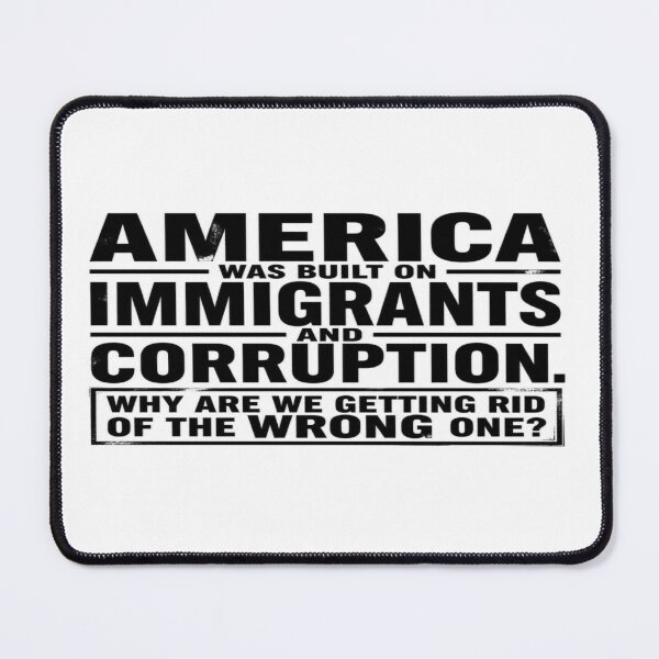 Item preview, America Was Built on Immigrants and Corruption Sticker designed and sold by Sticky Truth.