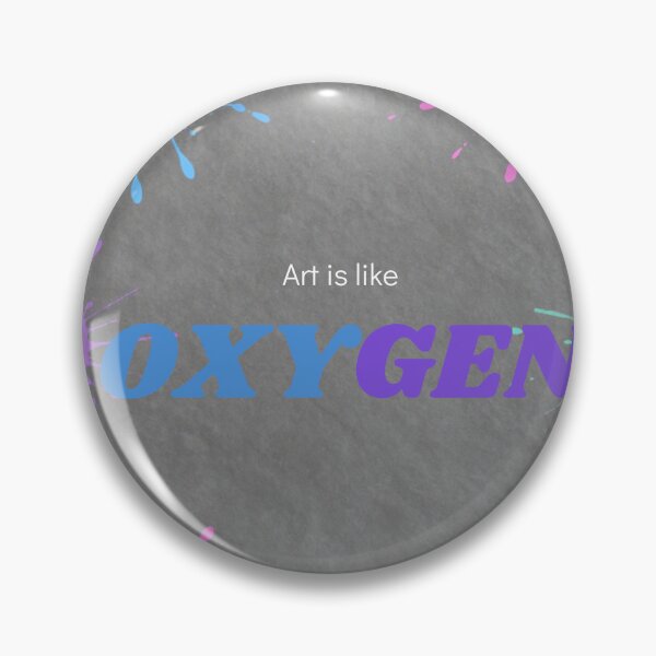 Item preview, Art is like oxygen designed and sold by Grygielow.