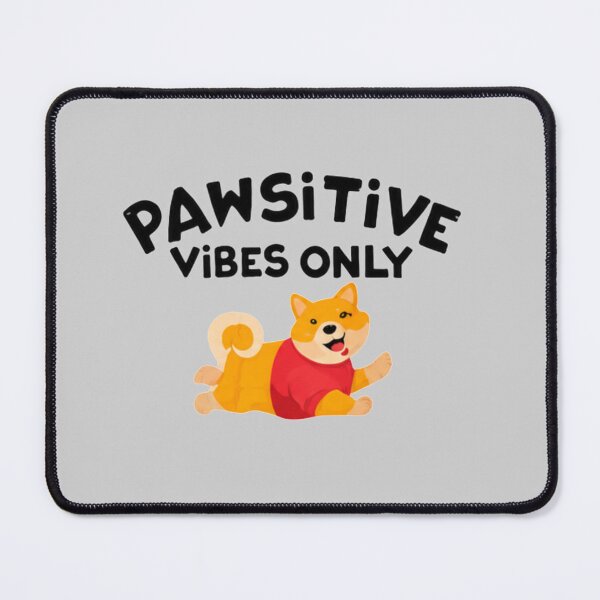 Item preview, Pawsitive Vibes Only Cute Dog T-Shirt Design | Funny Shiba Inu Dog Lover Gift designed and sold by PoojaArtLab.