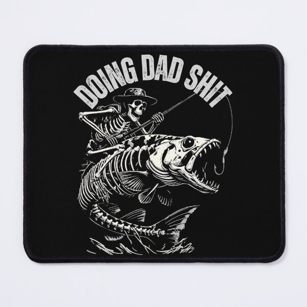 Item preview, Funny Skeleton Fishing - Doing Dad Shit - Funny Father's Day designed and sold by legendaryskins.