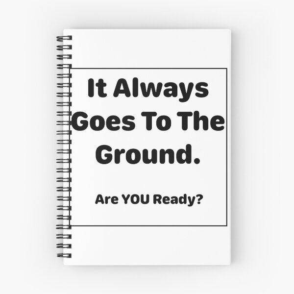 Item preview, It Always Goes To The Ground Bold Box Quote designed and sold by RariTeesShop.