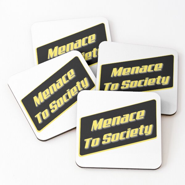 Item preview, "Menace To Society" - We all can be that once in a while. designed and sold by MSM Designs.