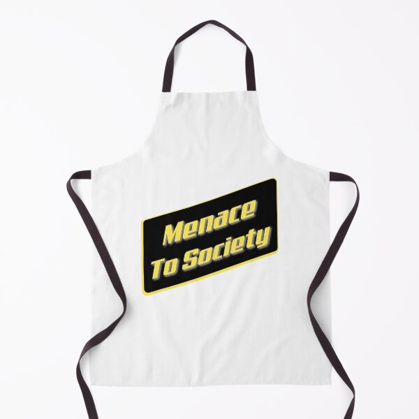 Item preview, "Menace To Society" - We all can be that once in a while. designed and sold by MSM Designs.