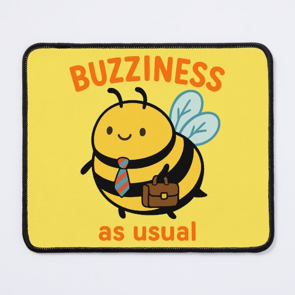 Item preview, Buzziness As Usual - Bee Going to Work designed and sold by Regal Rev.