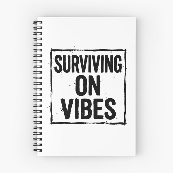 Item preview, Surviving on Vibes Funny Quote designed and sold by XYZ LAB by Jesuperman.