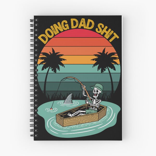 Item preview, Doing Dad Shit - Funny Skeleton Fishing - Funny Father's Day designed and sold by legendaryskins.