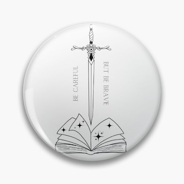 Item preview, "Be carefu, but be brave" from The war of two queens designed and sold by Mucha's Rose.