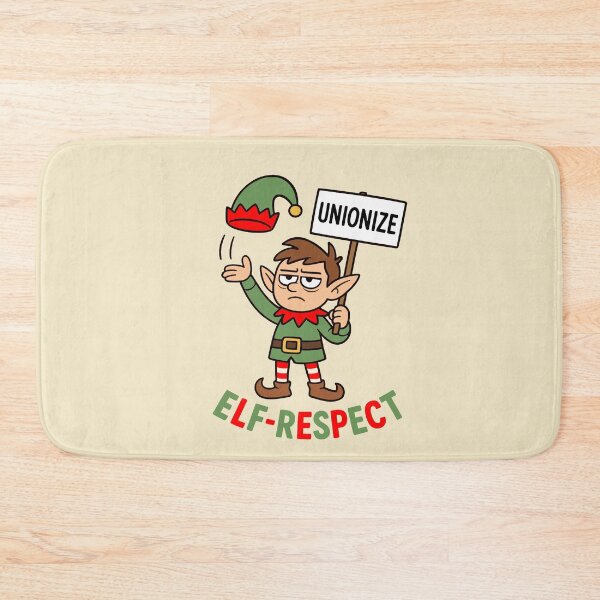 Item preview, Elf-respect - Angry Elf Unionizing designed and sold by Regal Rev.