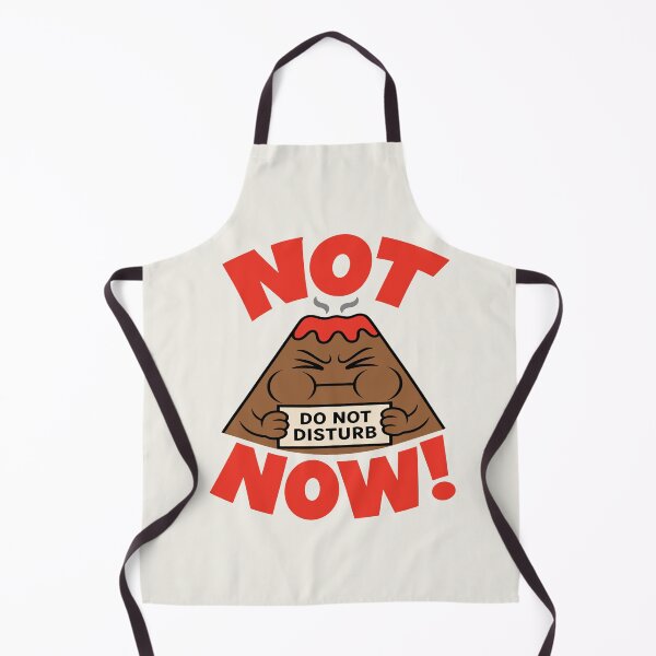 Item preview, Not Now! - Furious Volcano designed and sold by Regal Rev.