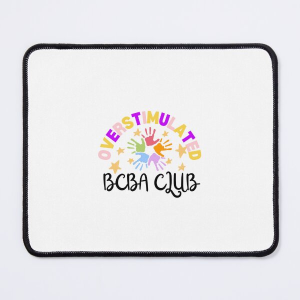 Item preview, Overstimulated BCBA designed and sold by tarenaco.