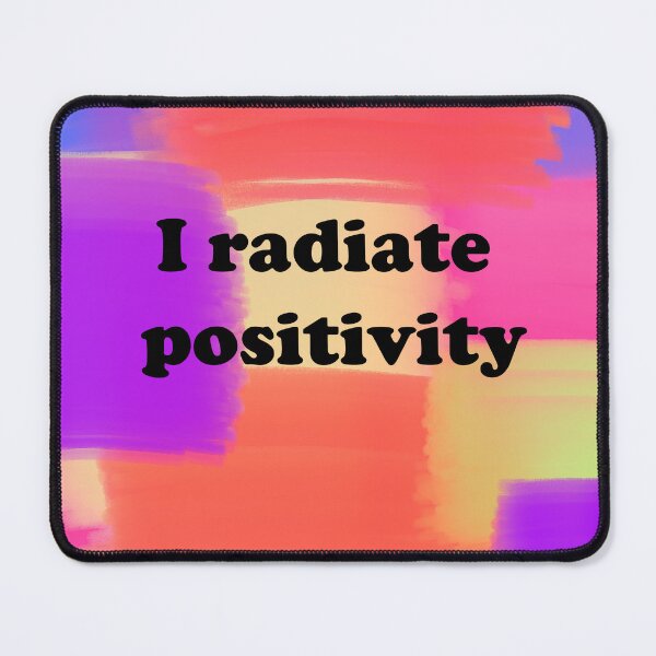 Item preview, I radiate positivity designed and sold by diamondqueenmindset.