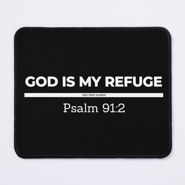 Item preview, God Is My Refuge Psalm 91:2 Bible Verse Christian Design designed and sold by Ken Chung.
