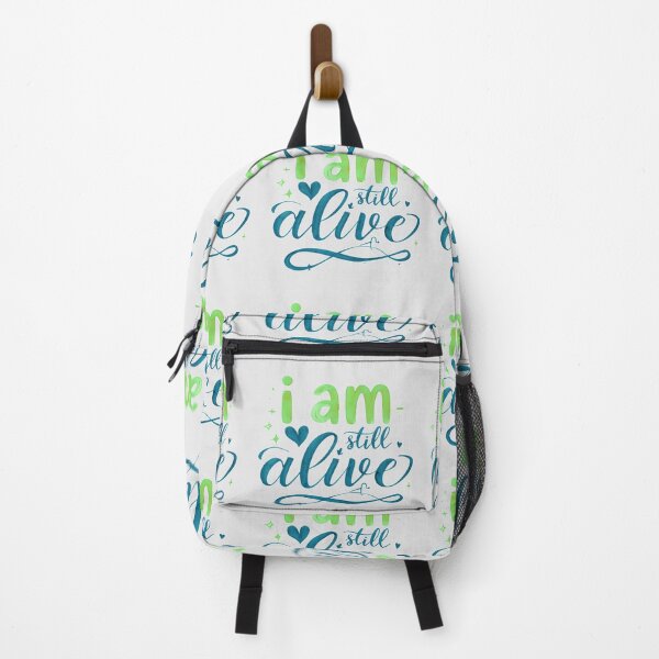 Item preview, I am still alive - resilience designed and sold by Stefrait-7.