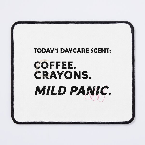 Item preview, Today’s Daycare Scent Funny Daycare Teacher Design Black Version designed and sold by The Sticky Clipboard.
