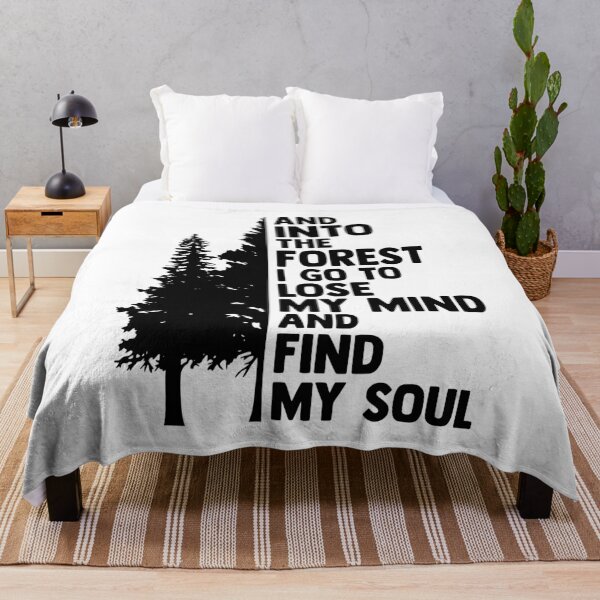 Item preview, And Into The Forest I Go To Lose My Mind And Find My Soul - Nature Typography designed and sold by Shopeon Designs.