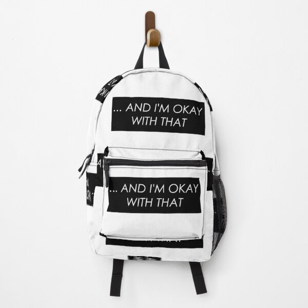 Item preview, ...AND I'M OKAY WITH THAT designed and sold by Thalmann Designs TM.