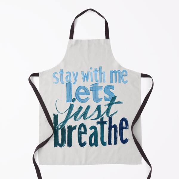Item preview, Stay with Me, Let’s Just Breathe designed and sold by Stefrait-7.