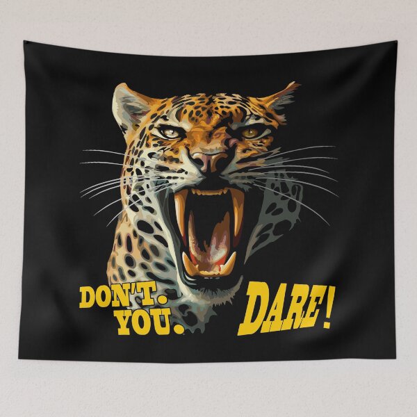 Item preview, Leopard roaring attack 'Don't You Dare!' designed and sold by BluedarkArt.