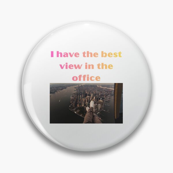 Item preview, I Have The Best View In The Office Funny Pilot Height Humor designed and sold by VersaStyles.