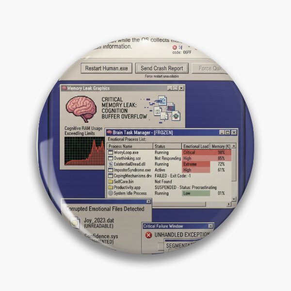Item preview, Human.exe Has Stopped Responding – Emotional System Failure designed and sold by Prism-Bubble.