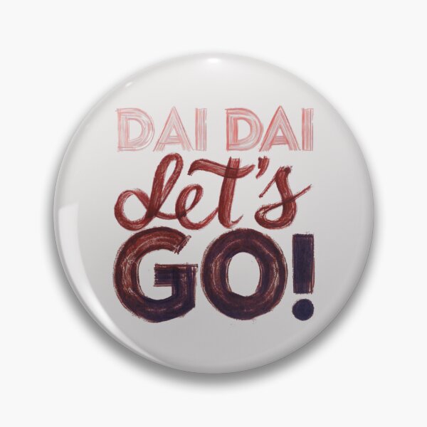 Item preview, DAI DAI Let’s Go designed and sold by Stefrait-7.