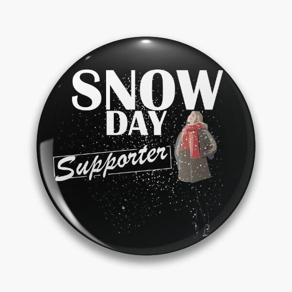 Item preview, Snow Day Supporter Winter nights Make it snow designed and sold by LilaDiams.