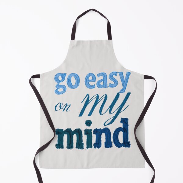 Item preview, Go Easy On My Mind designed and sold by Stefrait-7.
