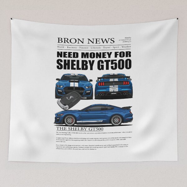 Item preview, Need Money for a Shelby GT500 designed and sold by BronArtworks.