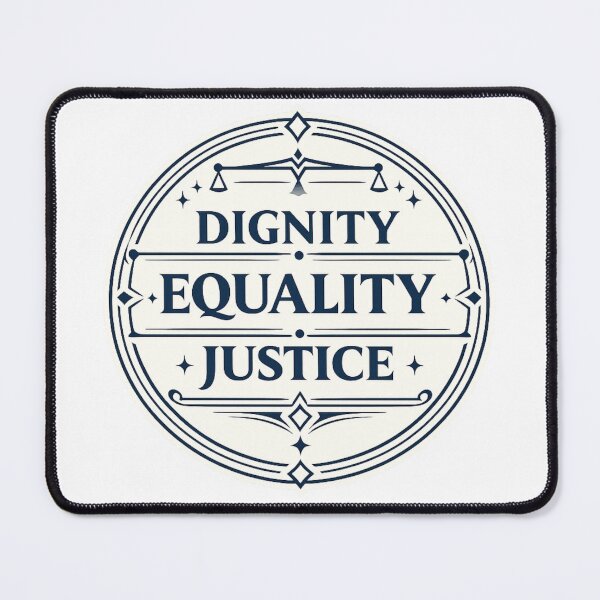 Item preview, Dignity Equality Justice Badge Graphic designed and sold by ArtsyExplorer.