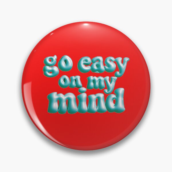 Item preview, Go Easy On My Mind - bold  designed and sold by Stefrait-7.