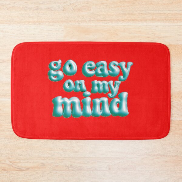 Item preview, Go Easy On My Mind - bold  designed and sold by Stefrait-7.