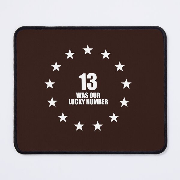 Item preview, 13 Was Our Lucky Number - Patriotic Stars White Version designed and sold by 2BrokeYoopers.