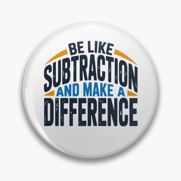 Item preview, Be Like Subtraction And Make A Difference Math Teacher T-Shirt designed and sold by MerchlyMike.