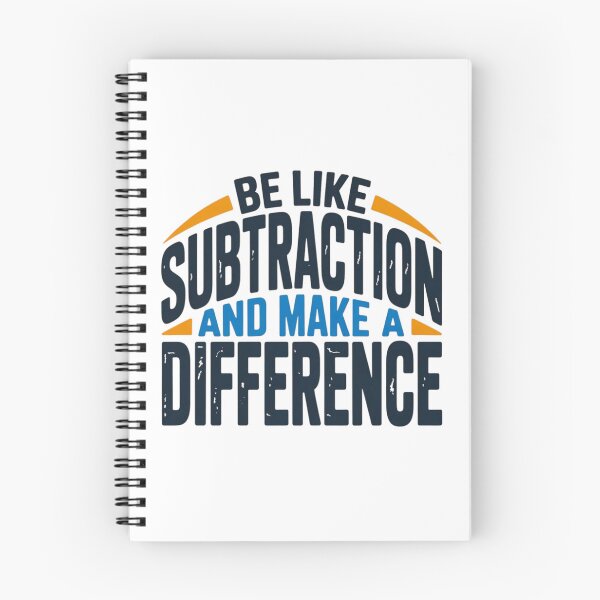 Item preview, Be Like Subtraction And Make A Difference Math Teacher T-Shirt designed and sold by MerchlyMike.