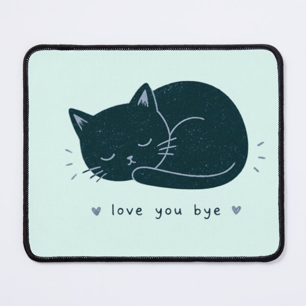 Item preview, Love You Bye Cat designed and sold by AdicretorDesign.
