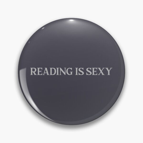 Item preview, Reading is sexy, silver designed and sold by perezzzoso.