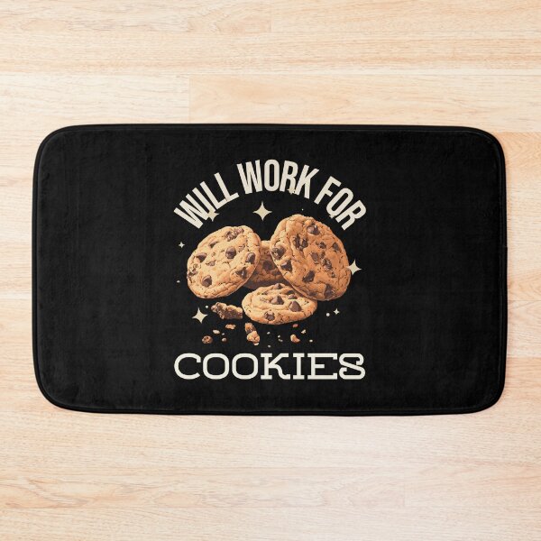 Item preview, Will Work For Cookies designed and sold by RiseandShineTee.