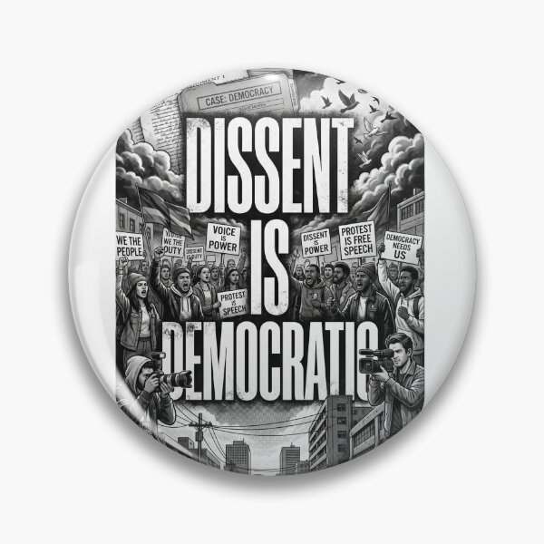 Item preview, DISSENT IS DEMOCRATIC – Freedom of Expression Artwork designed and sold by Prism-Bubble.