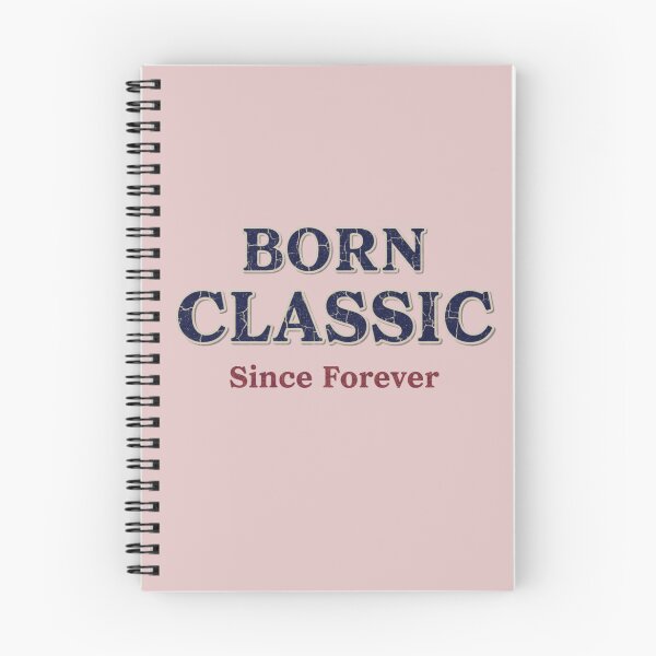 Item preview, Born Classic Since Forever Vintage Typography Shirt designed and sold by bulbul Islam .