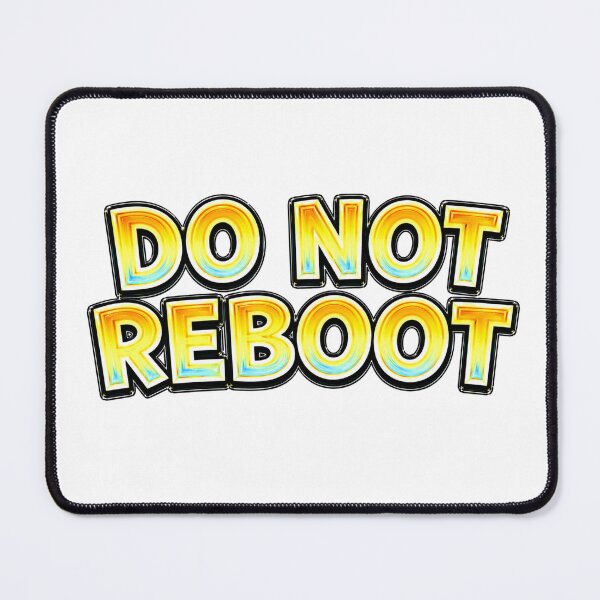 Item preview, DO NOT REBOOT Funny Tech Typography designed and sold by Mac Sketches.
