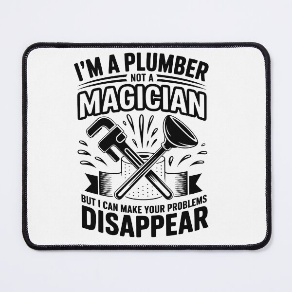 Item preview, I’m a Plumber, Not a Magician T- shirt designed and sold by Lopez-Design.