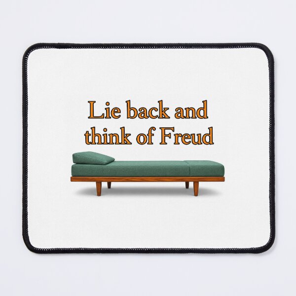 Item preview, Lie back and think of Freud designed and sold by LokiDemon731.