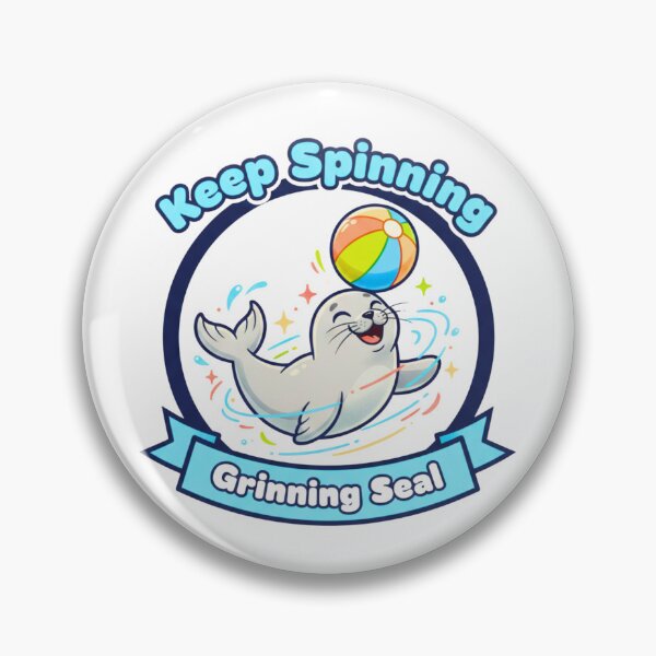 Item preview, Keep Spinning Grinning Seal - Cute Cartoon Animal Emblem designed and sold by TheSquirla.