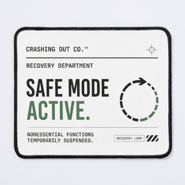 Item preview, CRASHING OUT CO.™ — SAFE MODE ACTIVE designed and sold by Crashing Out Co..