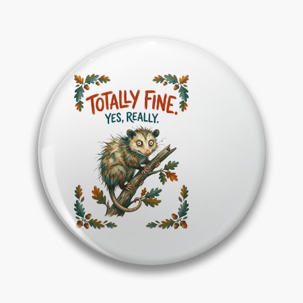 Item preview, Totally Fine Funny Opossum designed and sold by TeeARTHY.